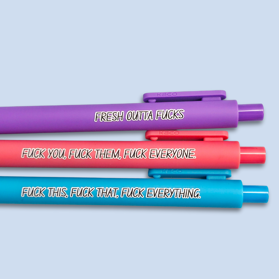 Three pens with sweary text. They read: "Fresh outta fucks" on a purple pen, "Fuck you, fuck them, fuck everyone" on a salmon pink pen, and " fuck this, fuck that, fuck everything" on a bright blue pen