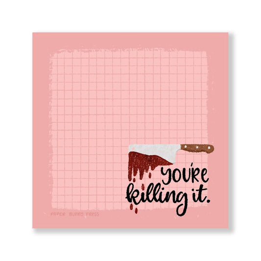 You're Killing It Sticky Note Pad (Perfect Stocking Stuffer)