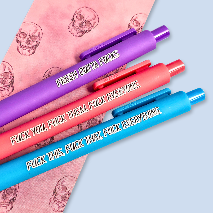 Three pens with sweary text. They read: "Fresh outta fucks" on a purple pen, "Fuck you, fuck them, fuck everyone" on a salmon pink pen, and " fuck this, fuck that, fuck everything" on a bright blue pen