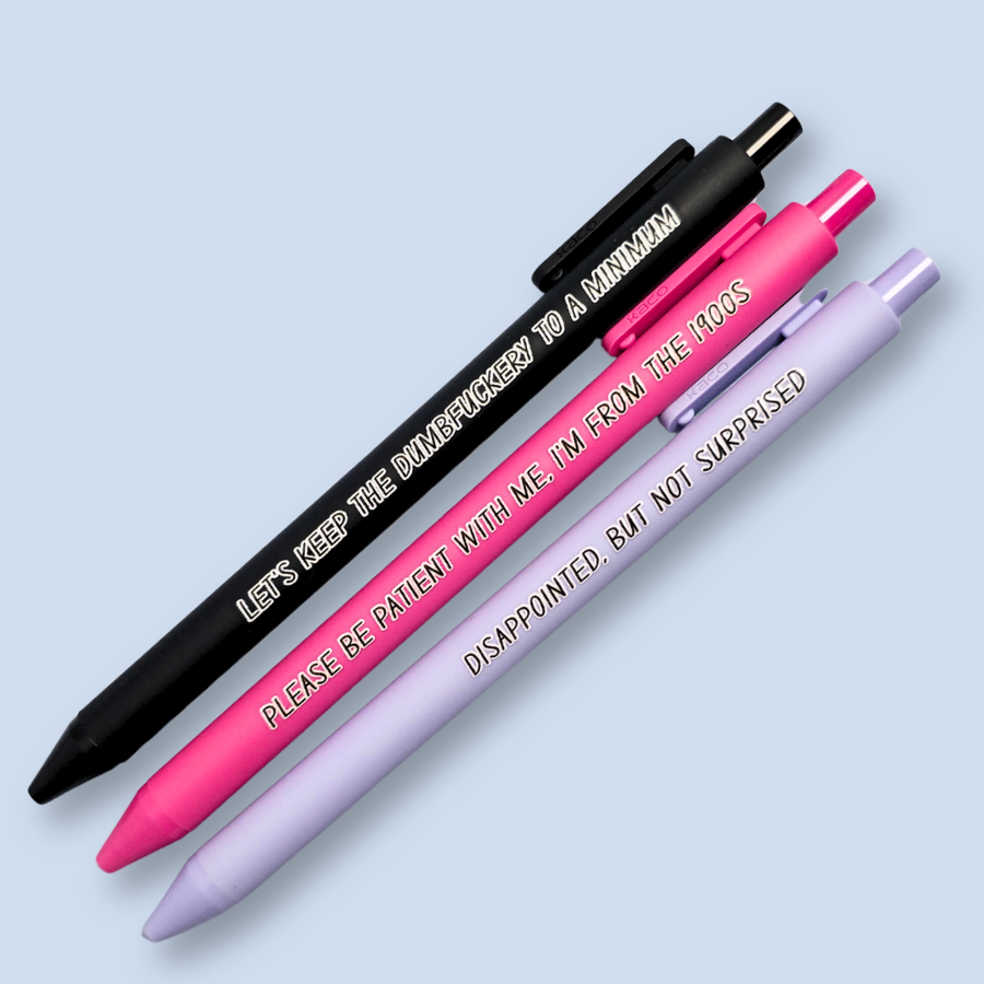 Three pens with humorous text on a light blue background