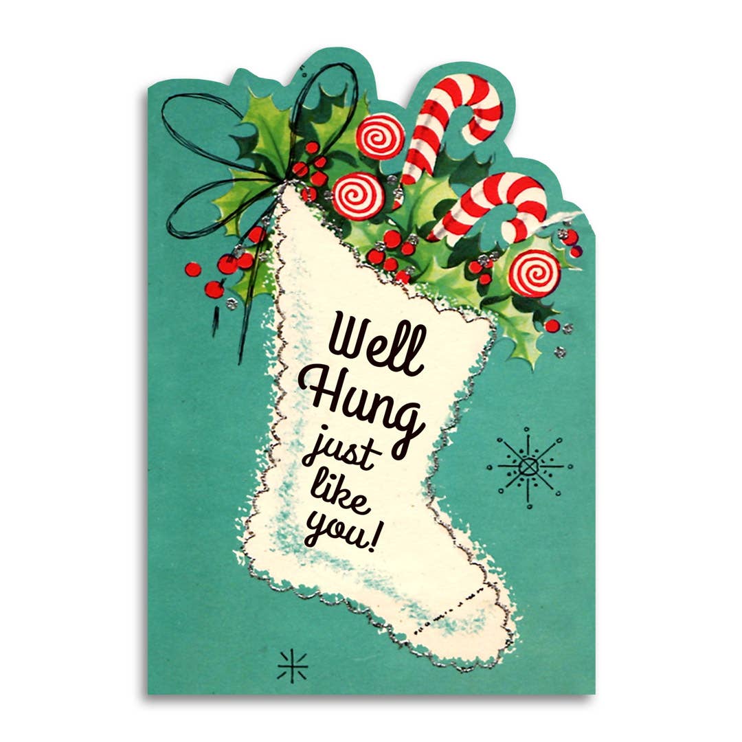Well Hung Just Like You - Funny Vintage Christmas Card