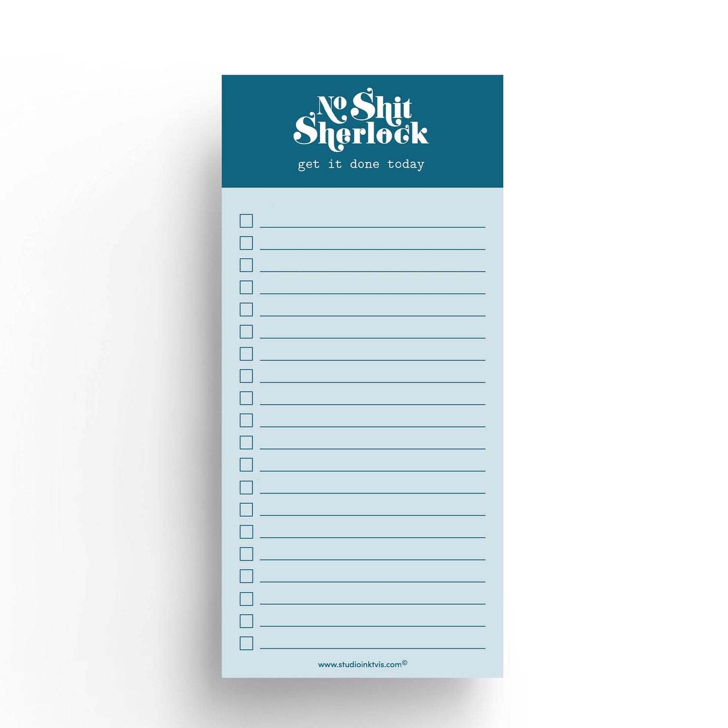 No Shit Sherlock Get It Done Today Notepad – Sarcastic To-Do List | 3.5" x 8.5" | 50 Sheets by Studio Inktvis
