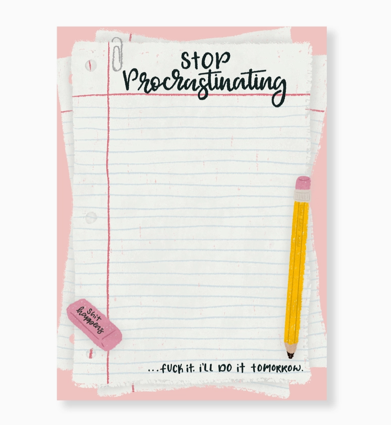 Stop Procrastinating
