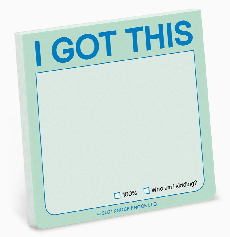 Sticky Notes - I Got This