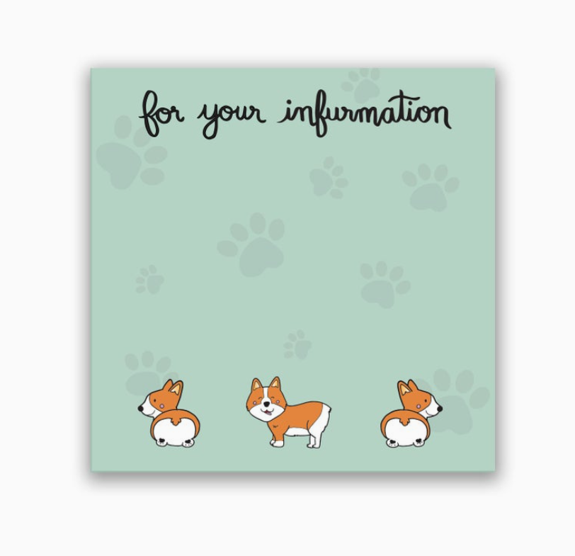 Sticky Notes - For Your Infurmation