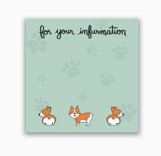 Sticky Notes - For Your Infurmation