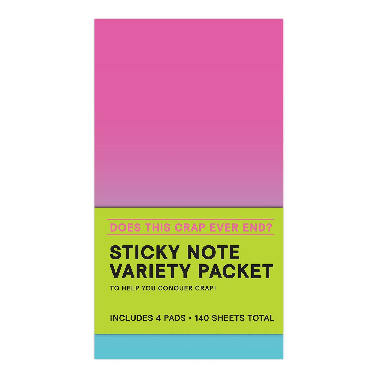 Crap Ever End? Sticky Note Variety Pack