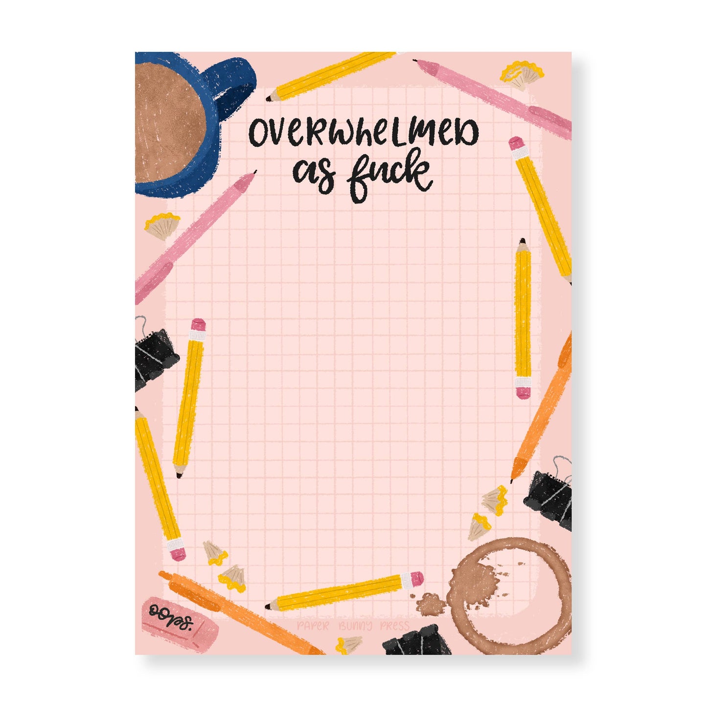 Overwhelmed as Fuck Funny Notepad - Perfect Stocking Stuffer