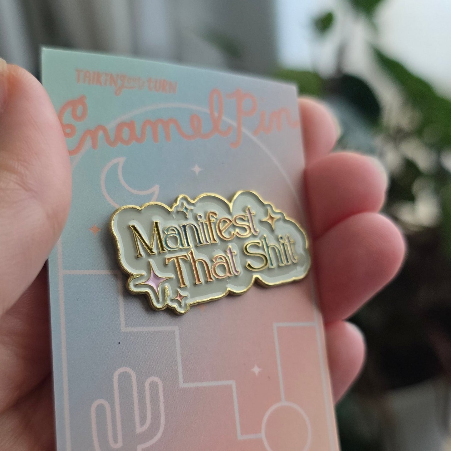 Enamel Pins: Manifest That Shit